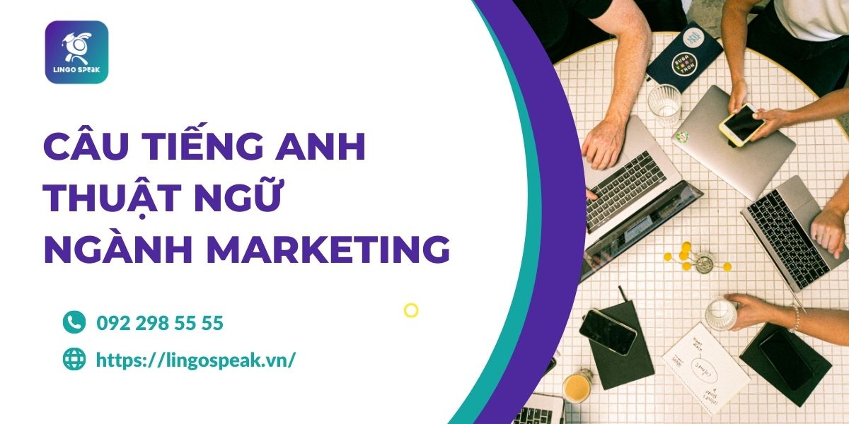 100-cau-tieng-anh-thuat-ngu-nganh-nghe-marketing