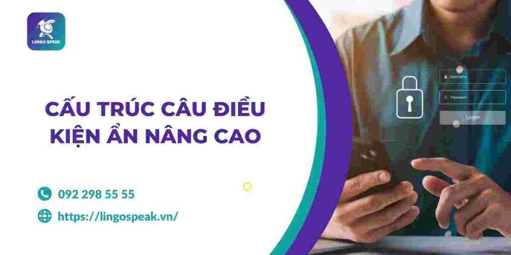 cau-truc-cau-dieu-kien-an-nang-cao