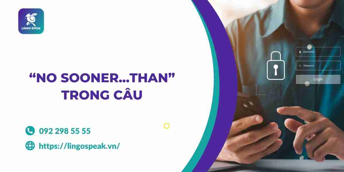 su-dung-no-sooner-than-trong-cau