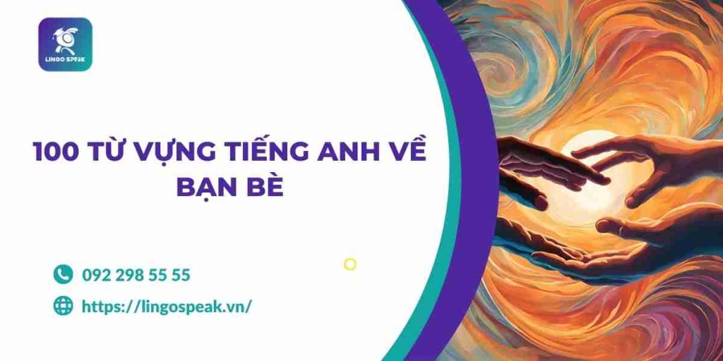 100-tu-vung-tieng-anh-ve-ban-be-1