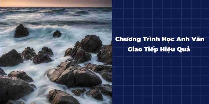 Chuong-Trinh-Hoc-Anh-Van-Giao-Tiep-Hieu-Qua-800x400