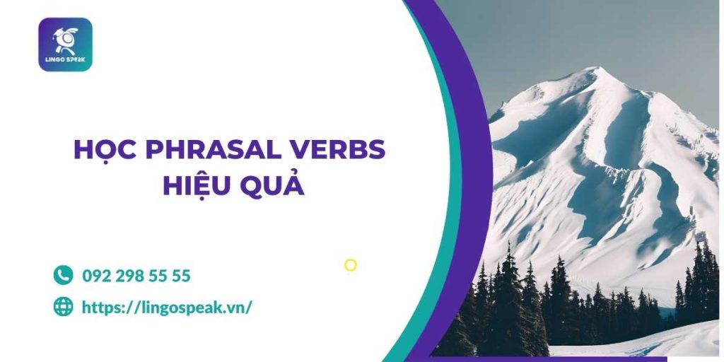 hoc-phrasal-verbs-hieu-qua