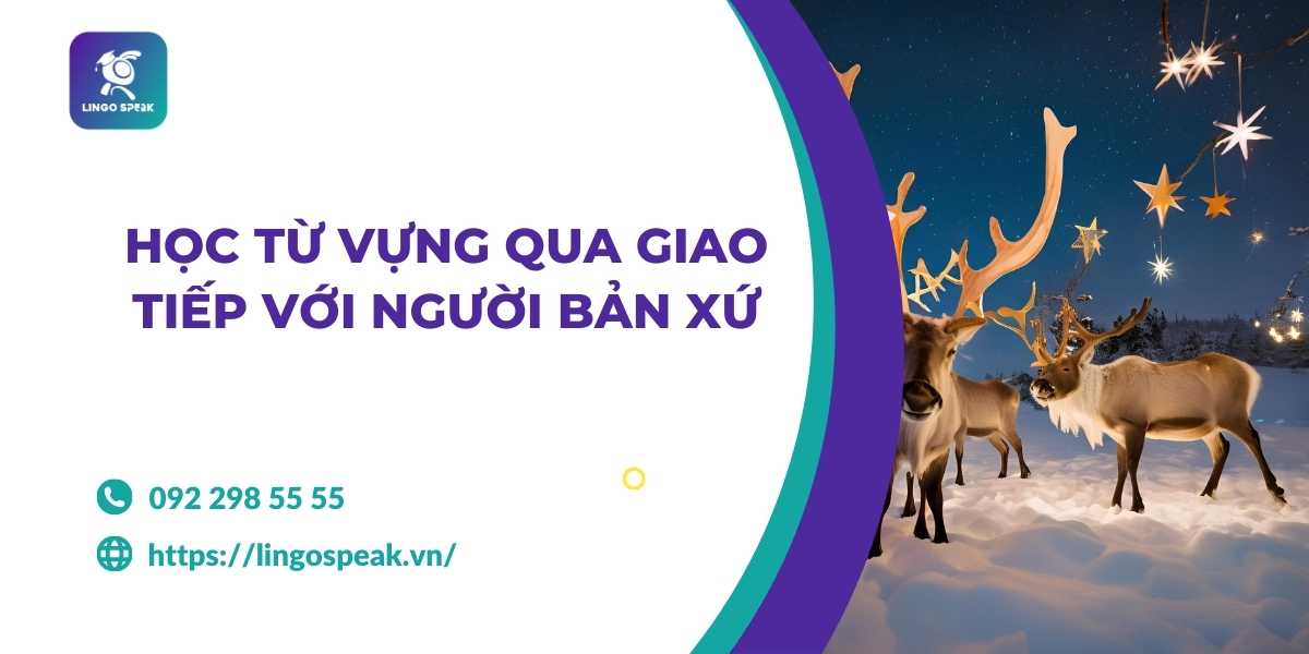 hoc-tu-vung-qua-giao-tiep-voi-nguoi-ban-xu