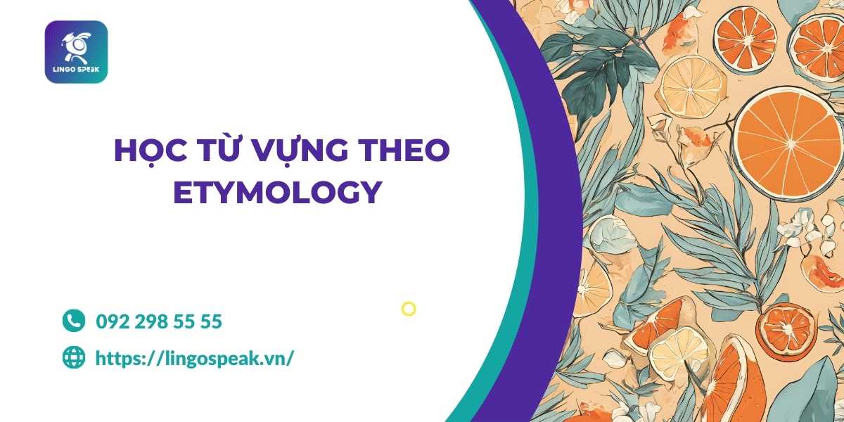 hoc-tu-vung-theo-etymology