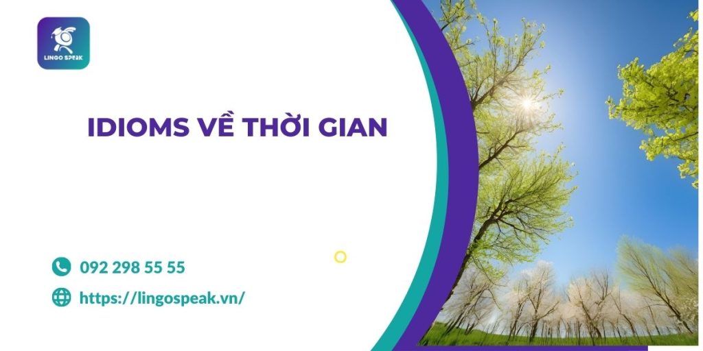 idioms-ve-thoi-gian