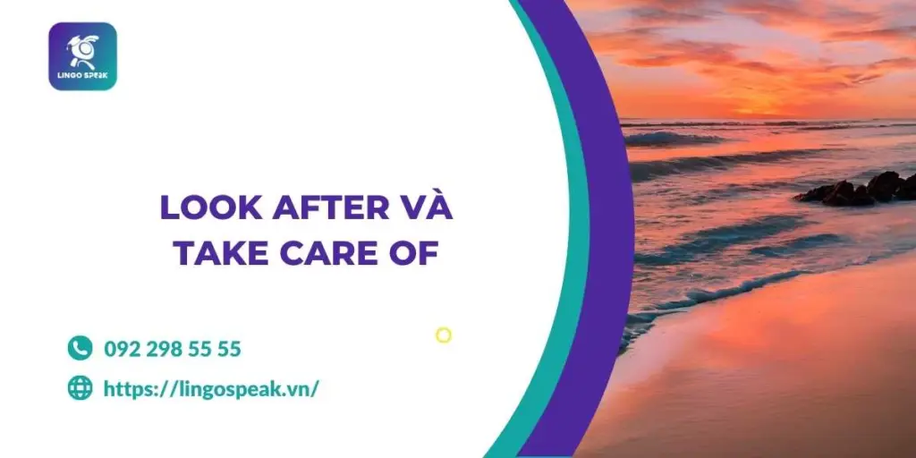 look-after-va-take-care-of