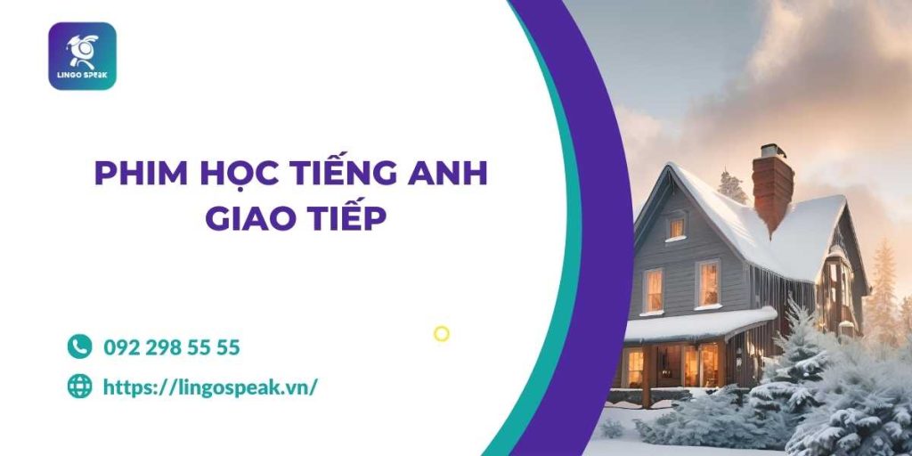 phim-hoc-tieng-anh-giao-tiep