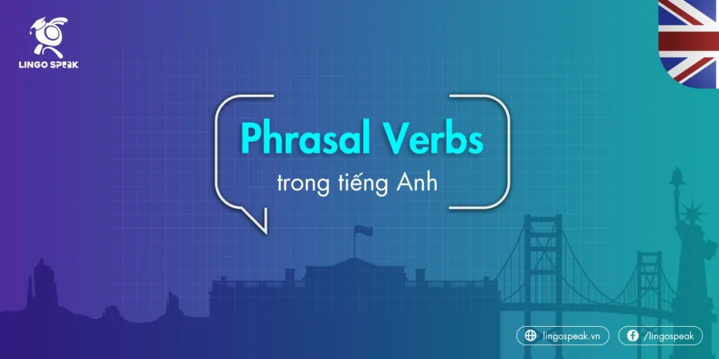 phrasal-verbs-trong-tieng-anh