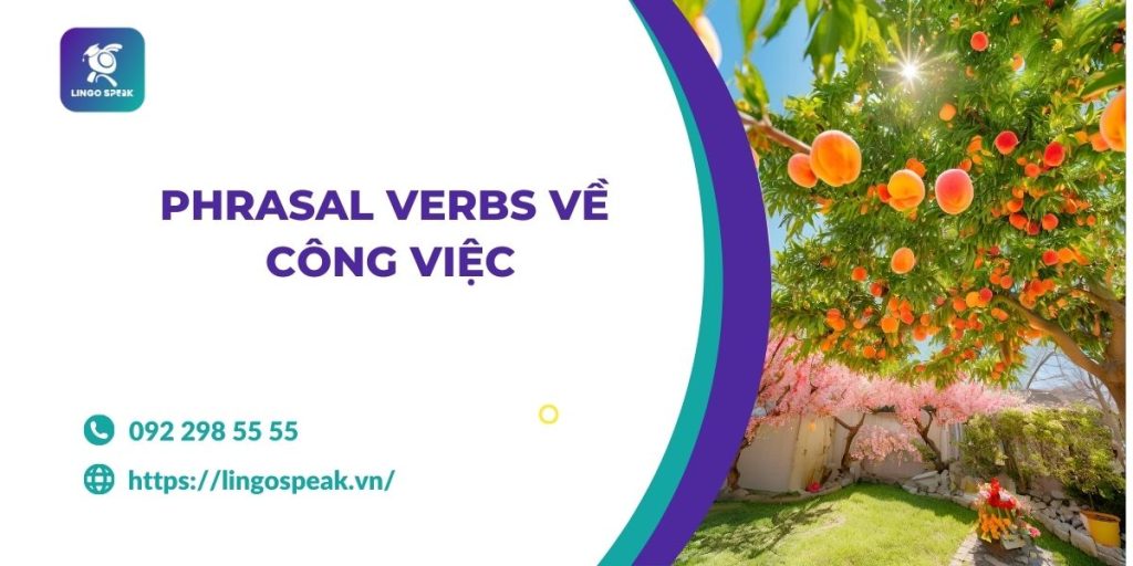 phrasal-verbs-ve-cong-viec