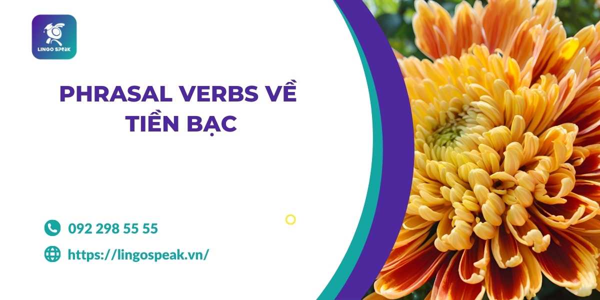 phrasal-verbs-ve-tien-bac