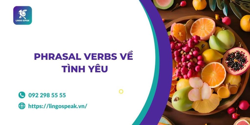 phrasal-verbs-ve-tinh-yeu