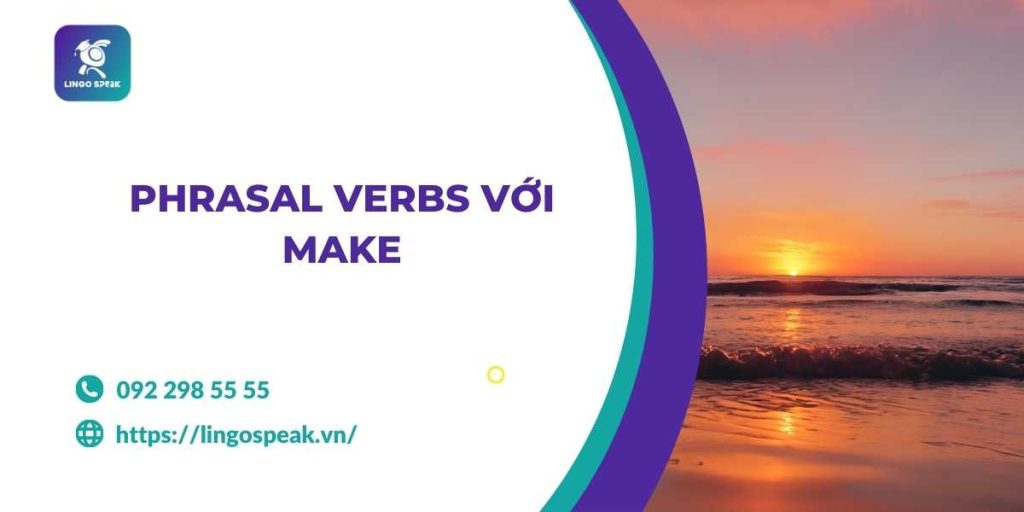 phrasal-verbs-voi-make