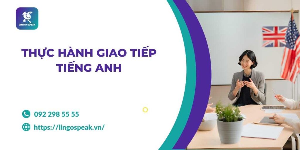 thuc-hanh-giao-tiep-tieng-anh