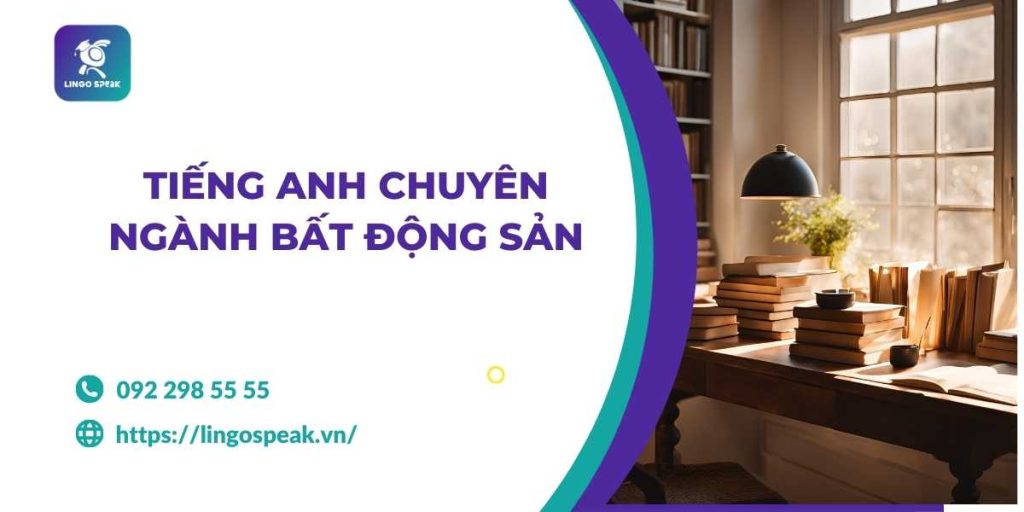 tieng-anh-chuyen-nganh-bat-dong-san