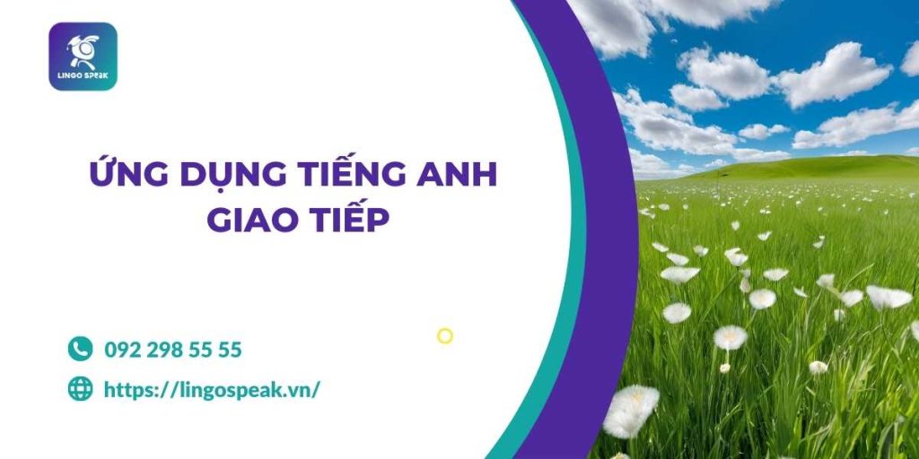 ung-dung-tieng-anh-giao-tiep