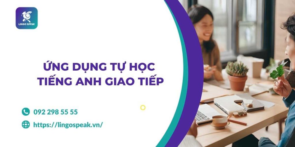 ung-dung-tu-hoc-tieng-anh-giao-tiep