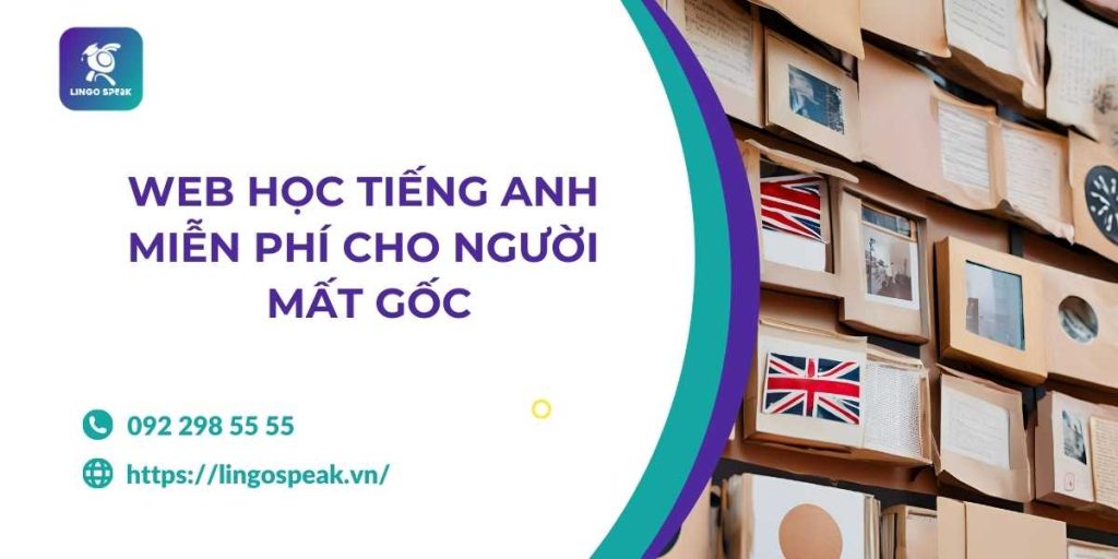 web-hoc-tieng-anh-mien-phi-cho-nguoi-mat-goc