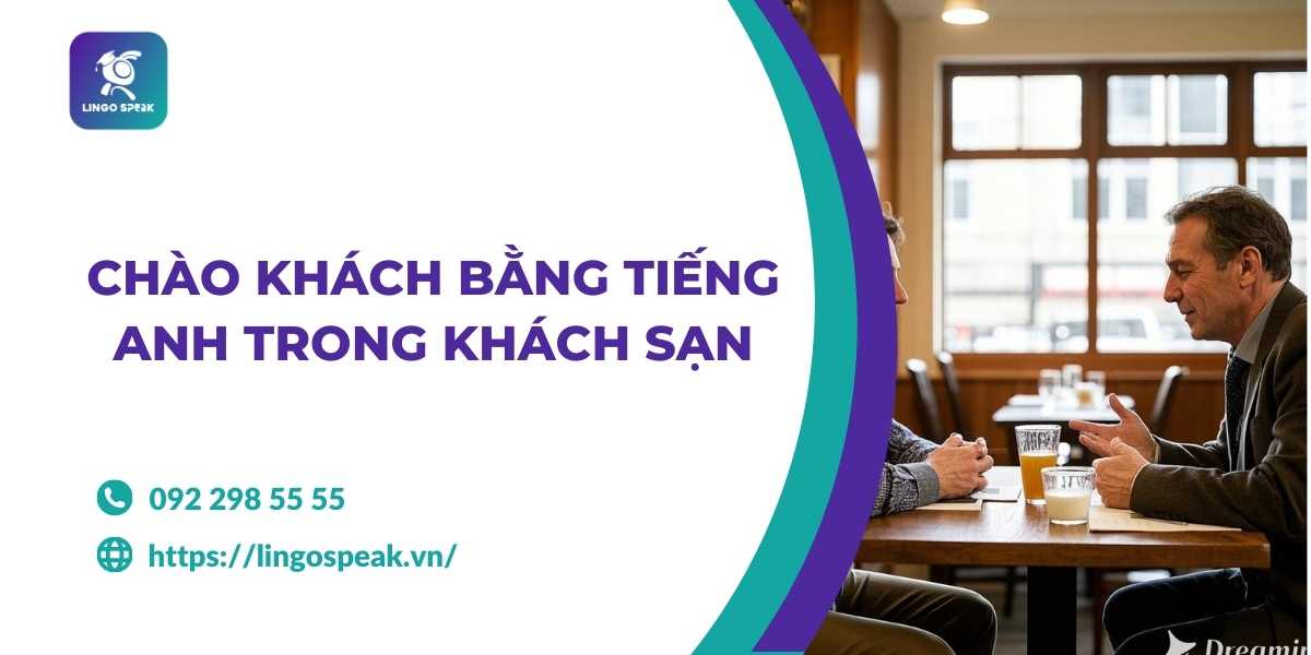 chao-hoi-khach-bang-tieng-anh-trong-khach-san