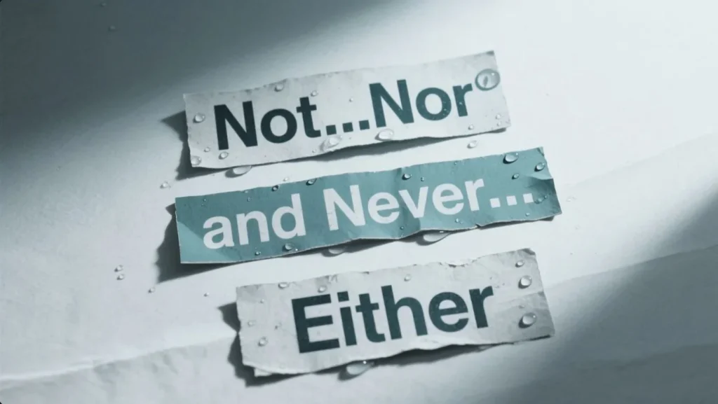 cau-phu-dinh-kep-not-nor-never-either