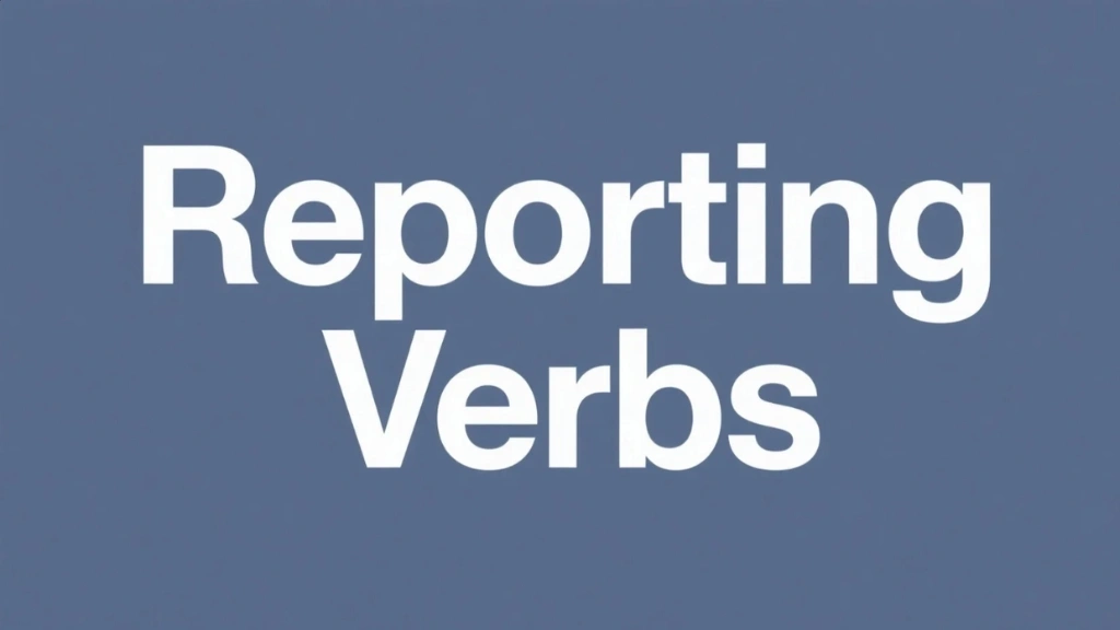 cau-tuong-thuat-reporting-verbs-cach-dung
