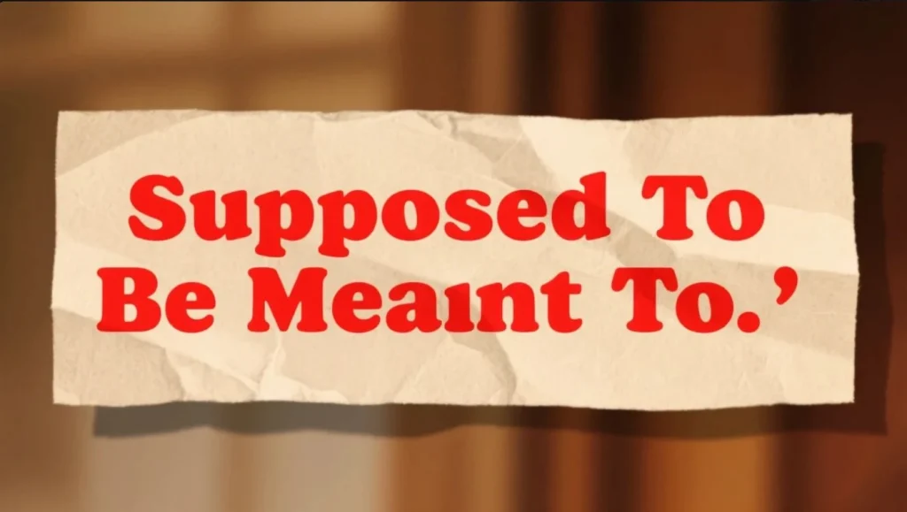 cach-dung-supposed-to-be-meant-to