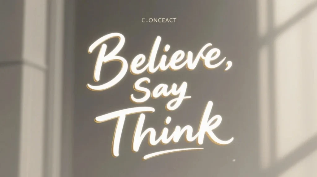 cau-bi-dong-voi-believe-say-think