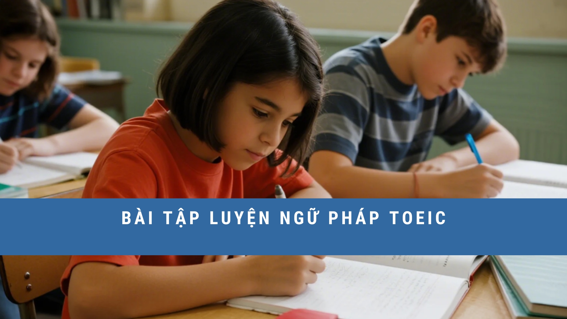 bai-tap-luyen-ngu-phap-toeic