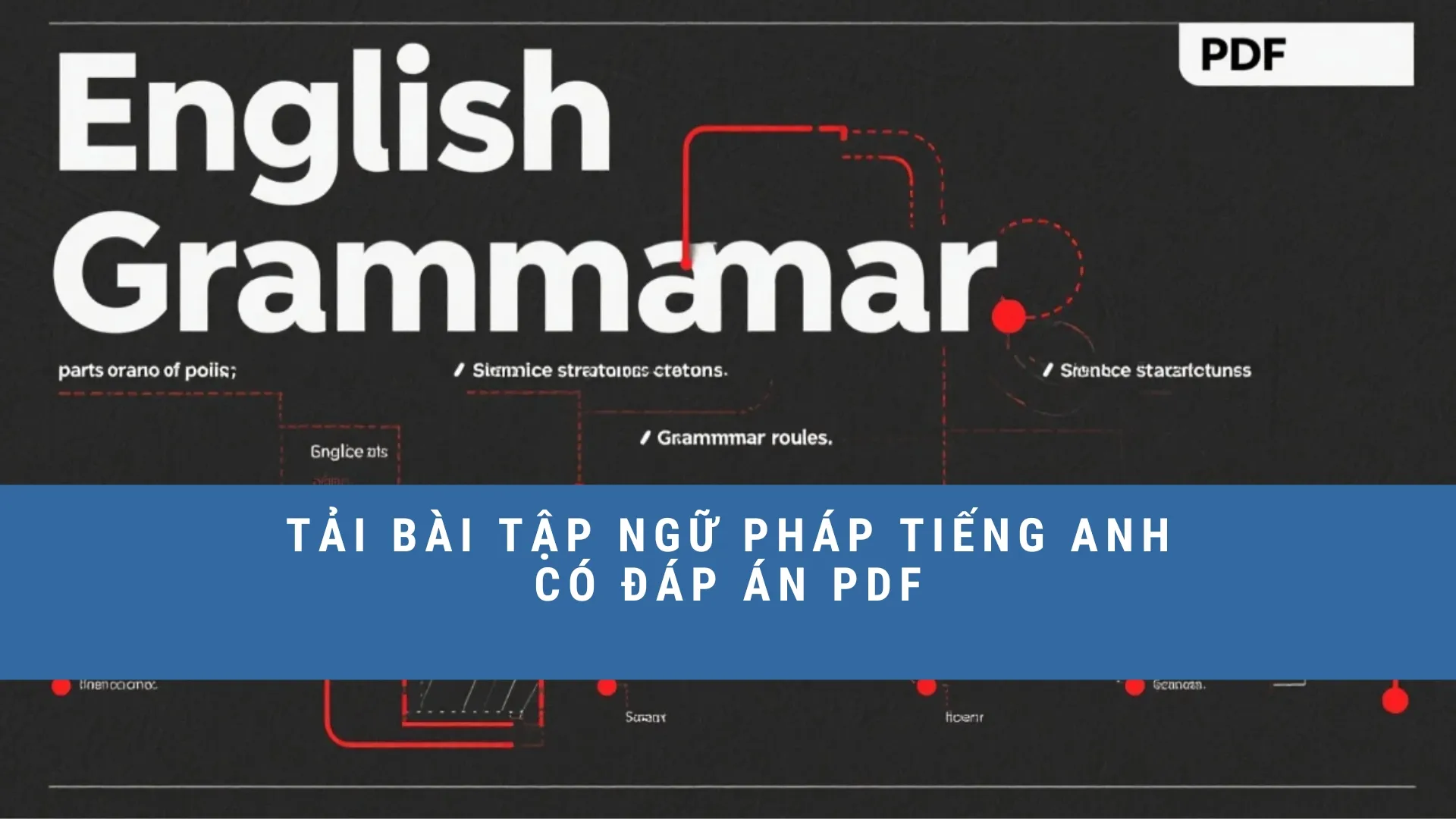 tai-bai-tap-ngu-phap-tieng-anh-co-dap-an-pdf