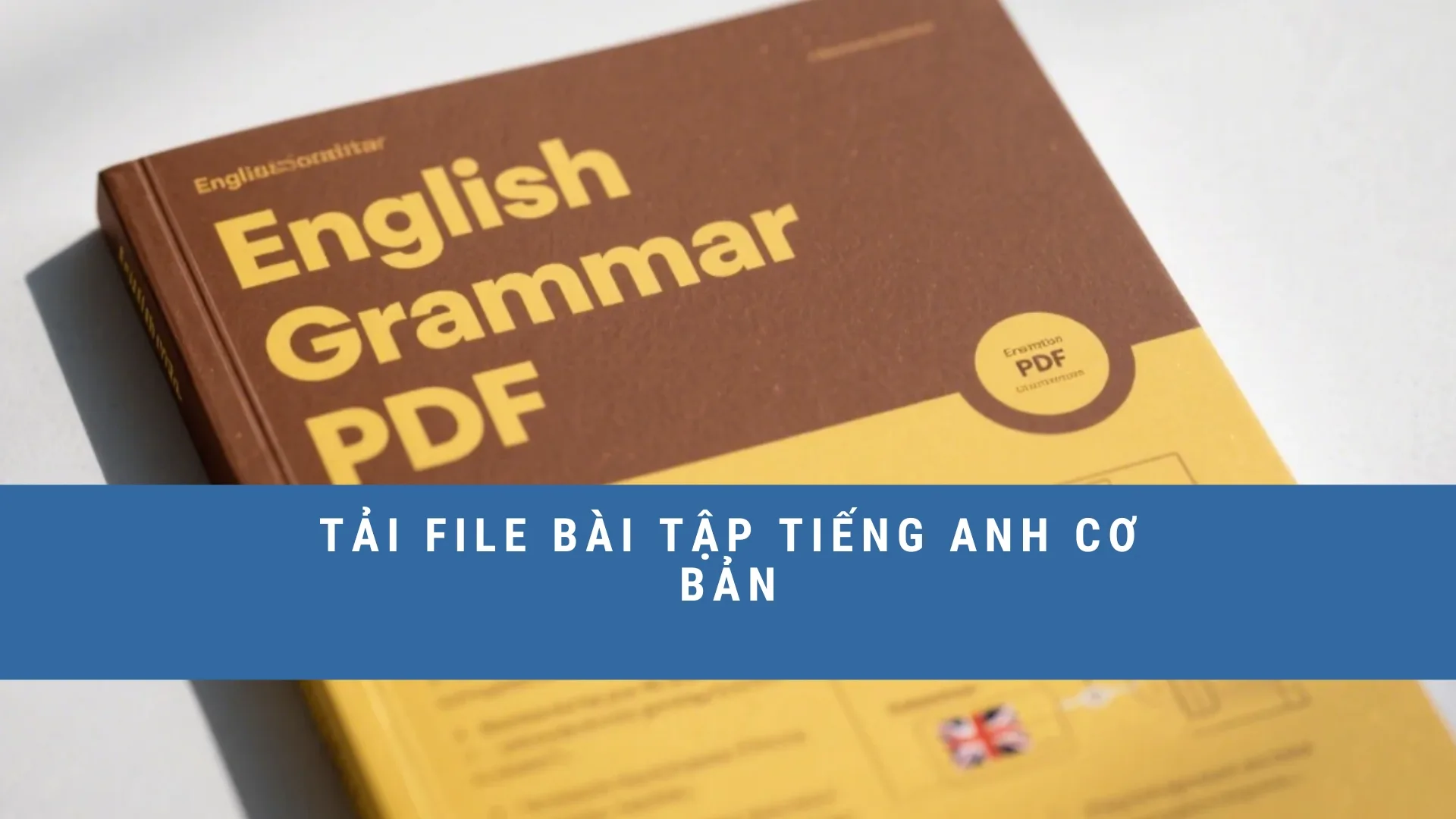 tai-file-bai-tap-tieng-anh-co-ban