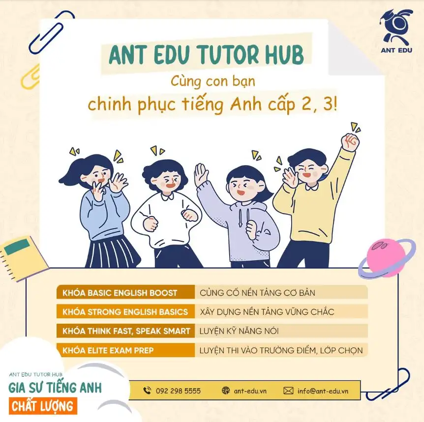 Gia Sư Tiếng Anh ANT TUTOR: Chinh phục 9+ tiếng Anh với lộ trình bài bản